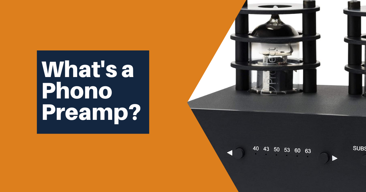 What is a Phono Preamp?