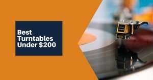 Best turntables under $200