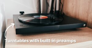 Turntables with preamp